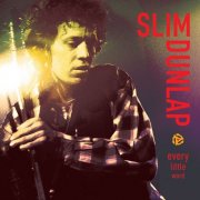 Slim Dunlap - Every Little Word (2026) [Hi-Res]