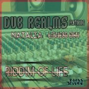 Natalia & Roots Hitek - DUB REALMS # 1 "RIDDIM OF LIFE" (vocal / Dub) (2024)