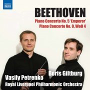 Boris Giltburg, Royal Liverpool - Beethoven: Piano Concertos Nos. 5 & 0 (2022)