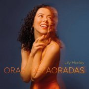 Lily Henley - Oras Dezaoradas (2022)