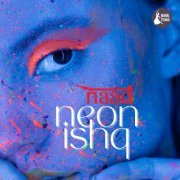 Naad - Neon Ishq (2024) [Hi-Res]