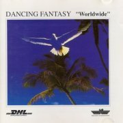 Dancing Fantasy - Worldwide (1993) CD Rip