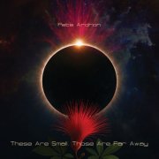 Pete Ardron - These Are Small, Those Are Far Away (2026) [Hi-Res]