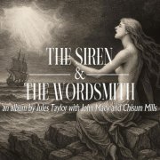 Jules Taylor - The Siren and the Wordsmith (2025) [Hi-Res]