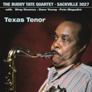 The Buddy Tate Quartet - Texas Tenor (2014) FLAC