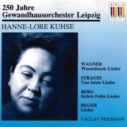Hanne-Lore Kuhse - Richard Wagner / Richard Strauss / Alban Berg / Max Reger (1993)