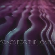 Slow Dancing Society - Songs for the Lonely (2020)