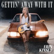 Erin Kinsey - Gettin' Away With It EP (2024) Hi-Res