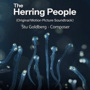 Stu Goldberg - The Herring People (Original Motion Picture Soundtrack) (2023) [Hi-Res]