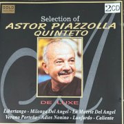 Astor Piazzolla Quinteto - Selection Of Astor Piazzolla Quinteto (1996)