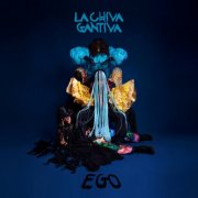 La Chiva Gantiva - EGO (2025)