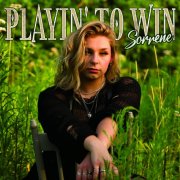 Sorrene - Playin' To Win (2025)