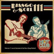 Hot Club de Piracicaba - Django e Noel 111 (2021)