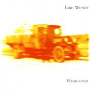Like Wendy - Homeland (2003)