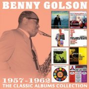 Benny Golson - The Classic Albums Collection 1957 - 1962 (2017)