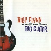 Billy Flynn - Big Guitar (2000)