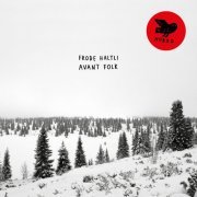 Frode Haltli - Avant Folk (2022) [Hi-Res]