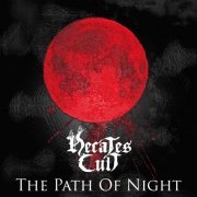 Hecates Cult - The Path Of Night (2023)