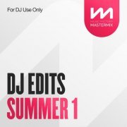 VA - Mastermix: DJ Edits Summer 1 (2022)