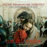 Victor Reyes - Love Gets a Room (Original Motion Picture Soundtrack) (2021) [Hi-Res]