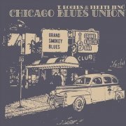 T. Rogers & Fekete Jenő - Chicago Blues Union (2022)