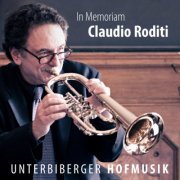 Unterbiberger Hofmusik - In Memoriam Claudio Roditi (2020)