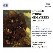 English Northern Philharmonia, David Lloyd-Jones - English String Miniatures, Vol. 2 (2001)