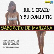 Julio Erazo y su Conjunto - Saborcito de Manzana (1972)