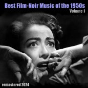 Various Artists - Best Film-Noir Music of the 1950s (2024)