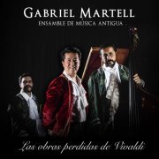 Gabriel Martell - Las Obras Perdidas de Vivaldi (2021)