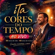 Ita - Cores Do Tempo Ao Vivo (Live) (2026)