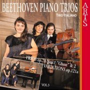 Trio Italiano - Beethoven: Piano Trios Vol. 1 - 3 (2006)