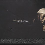 Moacir Santos - Ouro Negro (2001)