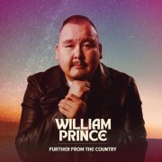 William Prince - Further From the Country (2025) [Hi-Res]