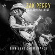 Zak Perry and the beautiful things - Live Session in France (2019)