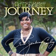 Tina Jenkins Crawley - The Longest Journey (2012)