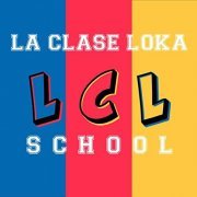 LA CLASE LOKA - LCL School (2019)