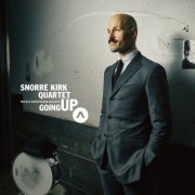 Snorre Kirk & Stephen Riley - Going Up (2021) [Hi-Res]