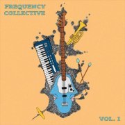 Frequency Collective - Frequency Collective, Vol. I (2020)