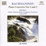 Idil Biret, Polish Radio Symphony Orchestra, Antoni Wit - Rachmaninov: Piano Concertos Nos. 2 & 3