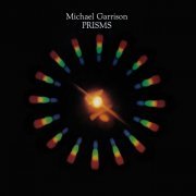 Michael Garrison - Prisms (2024/1981)