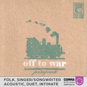 J Bentley Boswell - Off to War (2012)