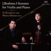 Yu Kurokawa, Wataru Hisasue - J. Brahms: 3 Sonatas for Violin and Piano (2023) [Hi-Res]