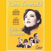 Caro Emerald with the Grandmono Orchestra - Live in Concert at the Heineken Music Hall (2011)