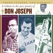 Don Joseph - Three Leaders, One Sideman. A Tribute to the Poetry of Don Joseph (2016)