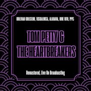 Tom Petty & The Heartbreakers - Coleman Coliseum Tuscaloosa Alabama June 10th 1995 (Remastered Live On Broadcasting) (2025)