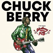 Chuck Berry - Live From Blueberry Hill (2021)