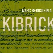 Marc Bernstein - Kibrick (2019)