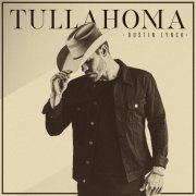 Dustin Lynch - Tullahoma (2020) [Hi-Res]