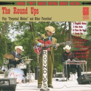 The Round Ups - The Round Ups Play Perpetual Motion and Other Favorites (2014)
